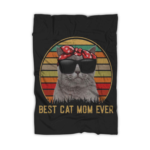 British Cat Best Cat Mom Ever Vintage Mother's Day Gift For Mom Blanket
