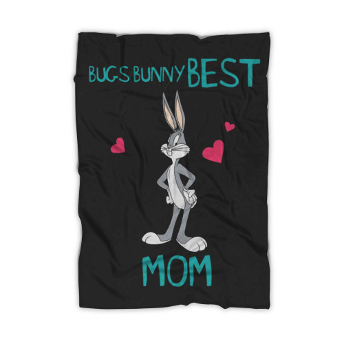 Bugs Bunny Best Mom Mother's Day Gift For Mom Blanket