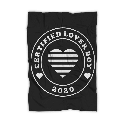 Certified Lover Boy 2020 Blanket