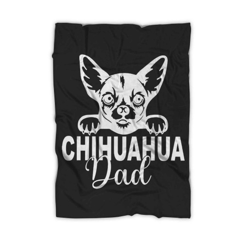 Chihuahua Dad Lover Dog Papa Blanket