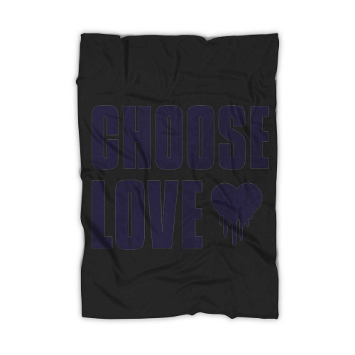 Choose Love Heate Blanket