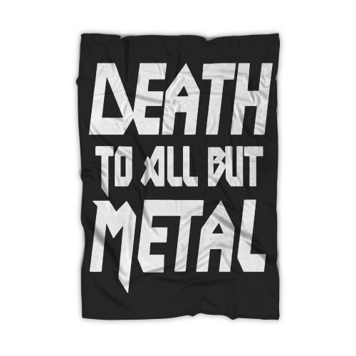 Death To All But Metal Panther Slogan Heavy Steel Metal Blanket