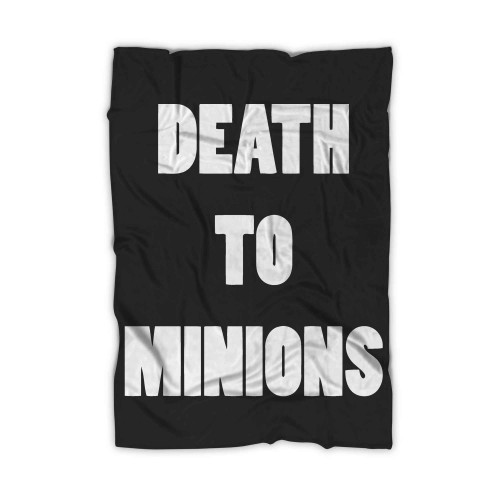 Death To Minions Blanket