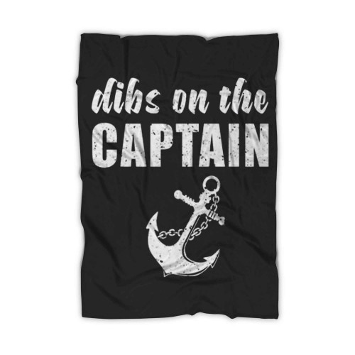 Dibs On The Captain Funny Saying Blanket