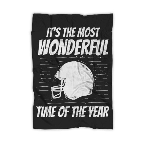 Funny Football Fan Most Wonderful Time Of The Year Blanket