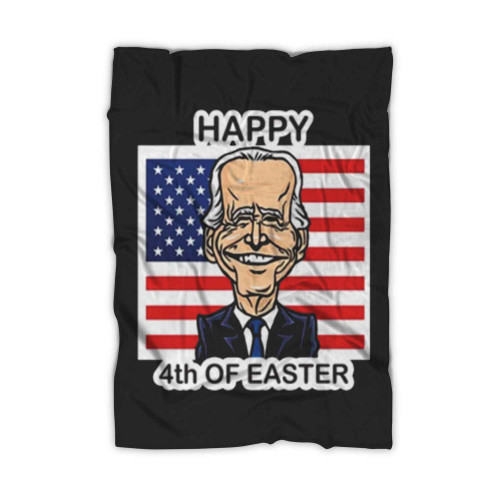 Funny Joe Biden Happy 4th Of Easter Confused 4th Of July Blanket