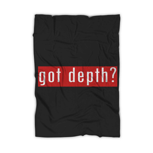 Got Depth Blanket