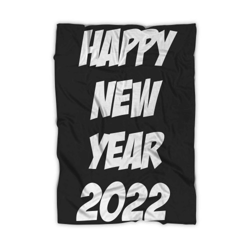 Happy New Year 2022 Aa Blanket