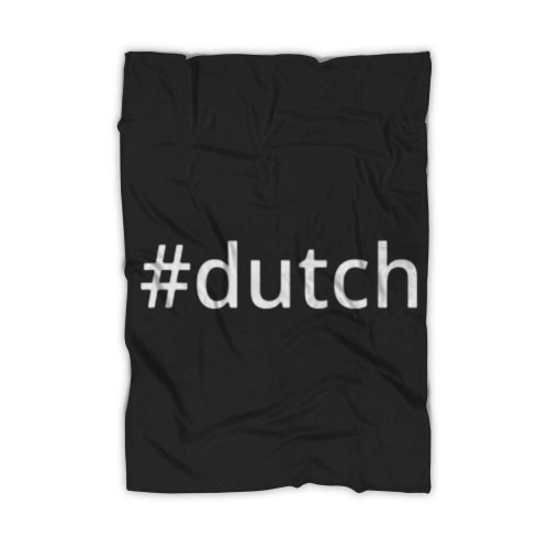 Hashtag Dutch Blanket