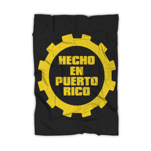 Hecho En Puerto Rico Made In Puerto Blanket