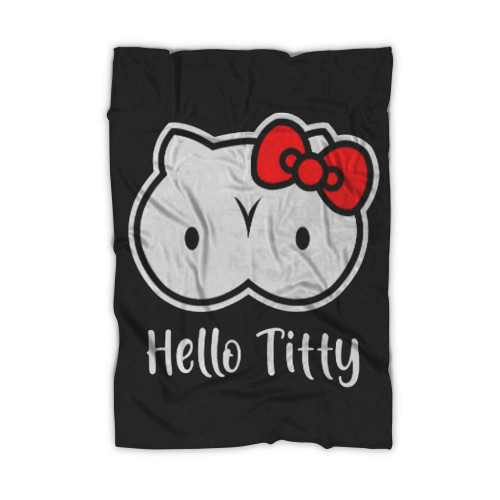 Hello Titty Blanket