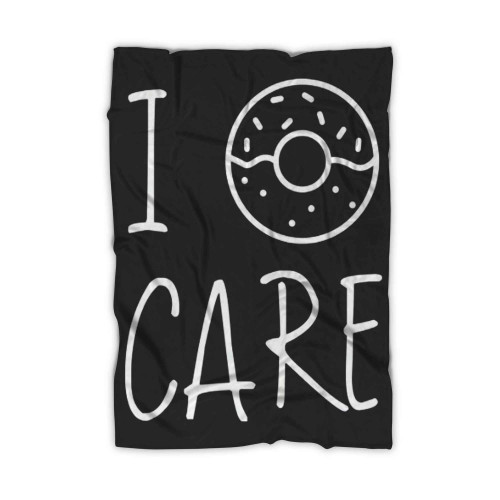 I Doughnut Care Blanket