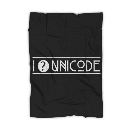 I Unicode Blanket