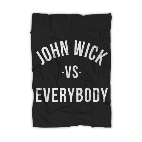 John Wick Vs Everybody Blanket