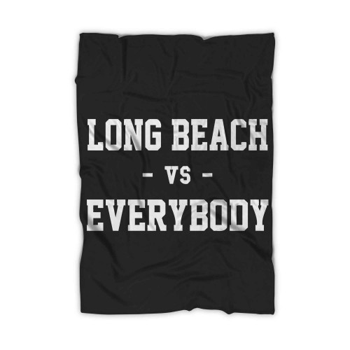Long Beach Vs Everybody Blanket