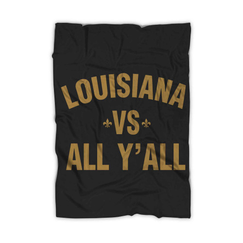 Louisiana Vs All Yall Blanket