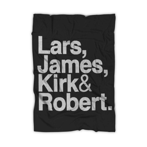 Metallica Lars James Kirk Robert Blanket