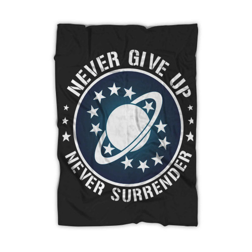 Never Give Up Never Surrender Blanket
