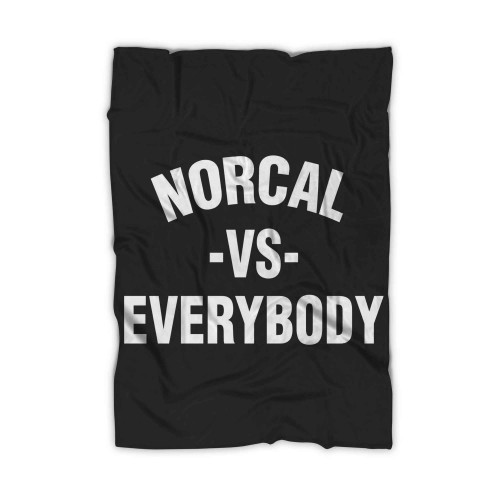 Norcal Vs Everybody Blanket
