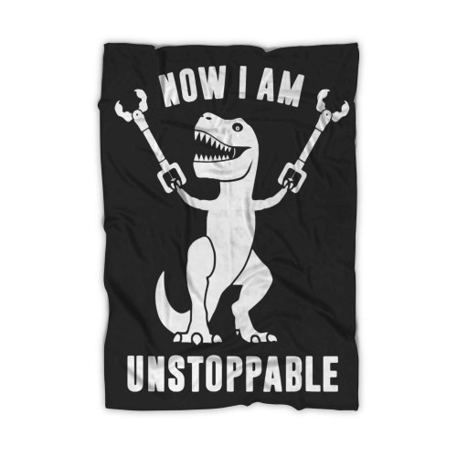 Now I Am Unstoppable Blanket