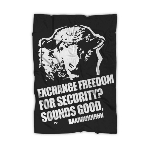 Sheep Exchange Freedom For Security Sounds Good Blanket