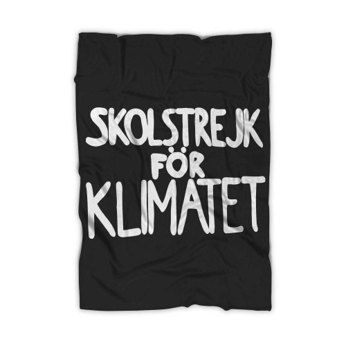 Skolstrejk For Klimatet (2) Blanket