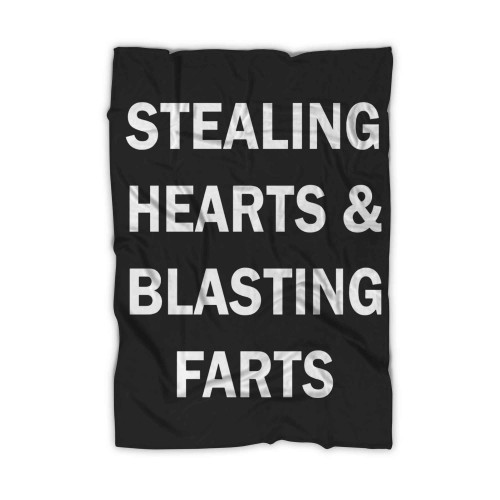 Stealing Hearts And Blasting Farts (2) Blanket
