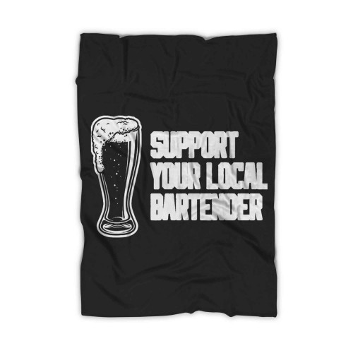 Support Your Local Bartender Dive Bar Blanket