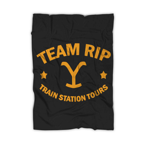 Team Rip Train Station Tours Yellowstone Dutton Ranch Blanket