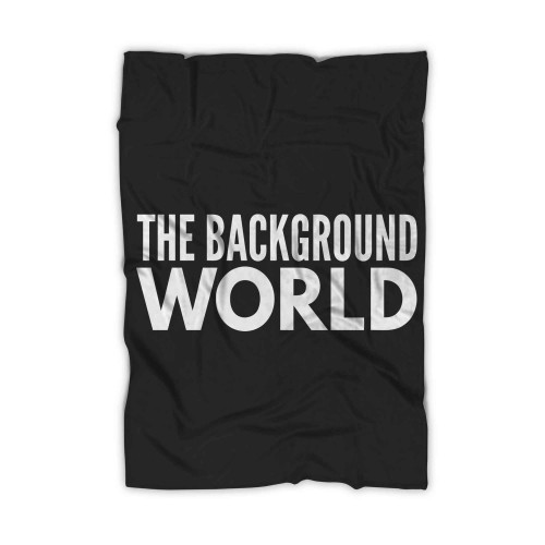 The Background World Nim Blanket