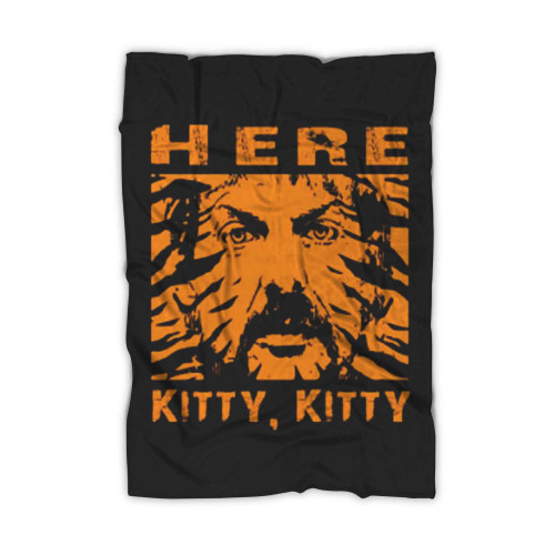 Tiger King Joe Exotic Here Kitty Kitty Blanket