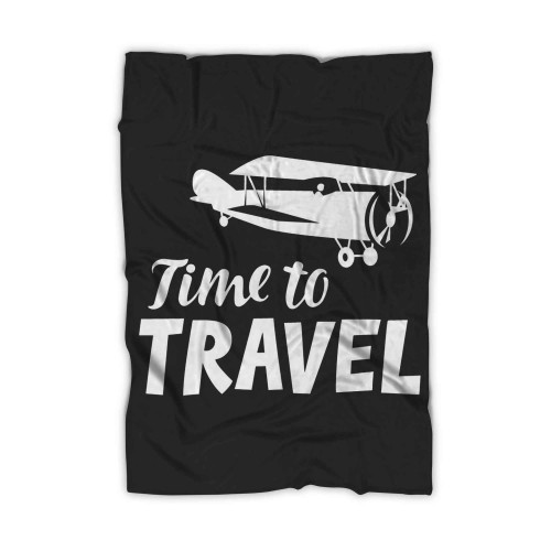 Time To Travel Hiking Blanket