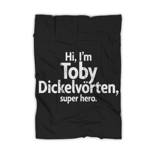 Toby Dickelvorten Super Hero Blanket