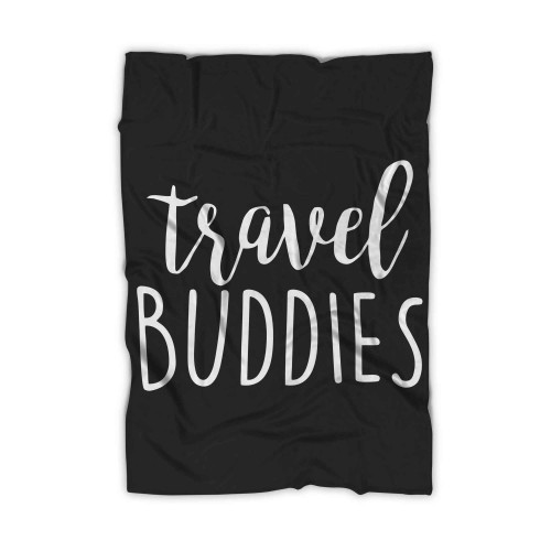 Travel Buddies Blanket