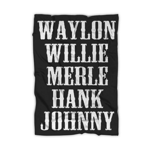 Waylon Willie Merle Hank Johnny Blanket