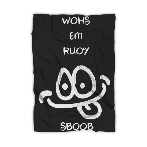 Wohs Em Ruoy Sboob Blanket