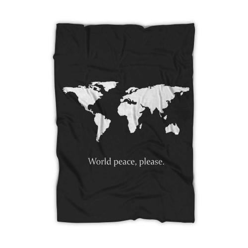 World Peace Please Blanket