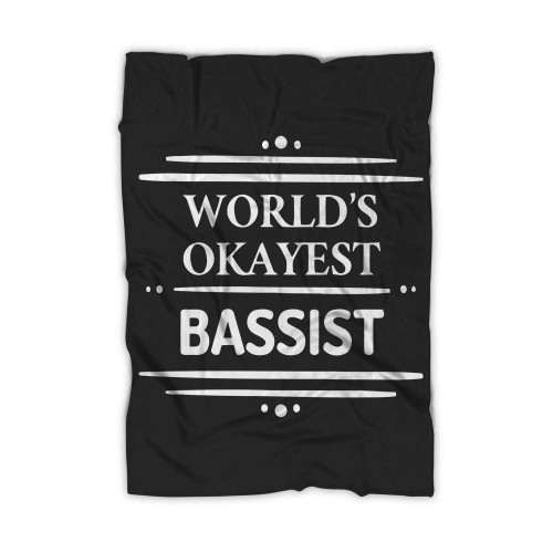 Worlds Okayest Bassist Blanket