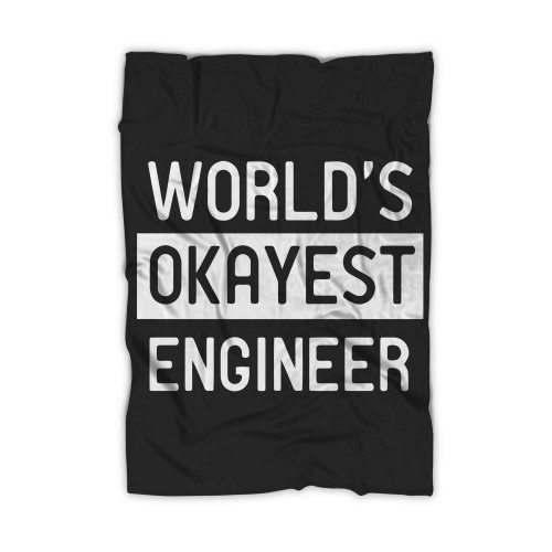 Worlds Okayest Engineer 001 Blanket