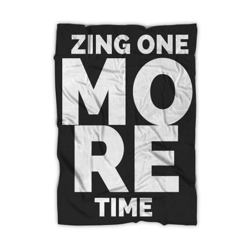 Zing One More Time Blanket