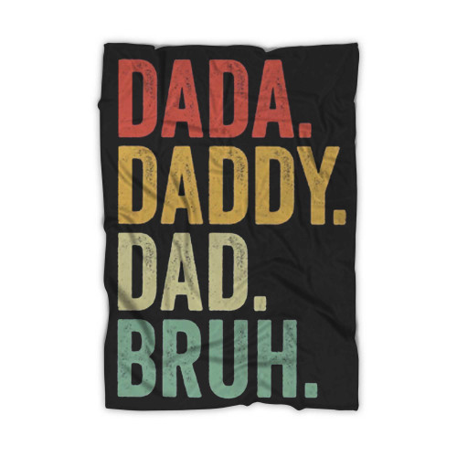Dadsa Daddy Dad Bruh Father'S Day Blanket
