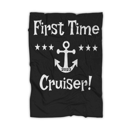 First Time Cruiser 2023 Cruise Vacation Blanket