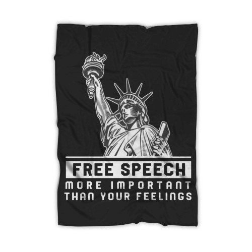 Free Speech More Important Than Your Feelings Vintage Blanket