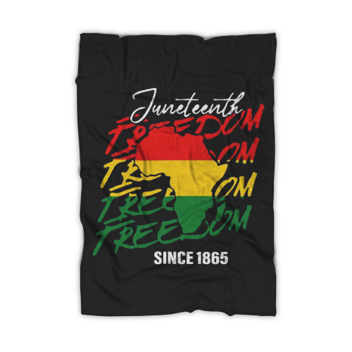 Juneteenth Freedom Since 1865 Blanket