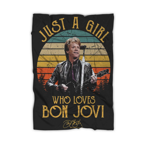 Just A Girl Who Loves Bon Jovi Blanket