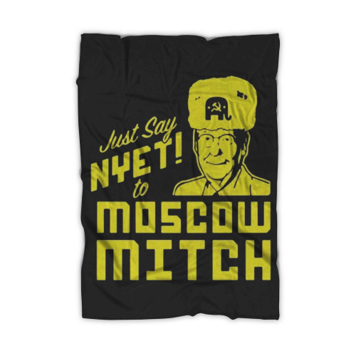 Just Say Nyet To Moscow Mitch 2 Blanket