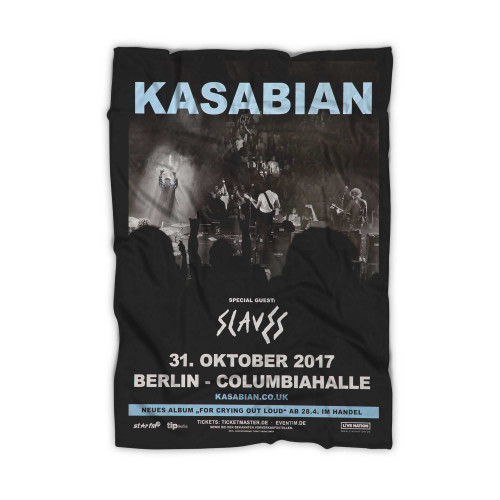 Kasabian For Crying Out Loud Berlin 2017 Blanket
