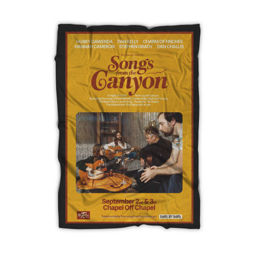 Songs From The Canyon Featuring Husky Gawenda Dan Kelly Charm Of Finches Hannah Cameron Stephen Grady Dan Challis Blanket