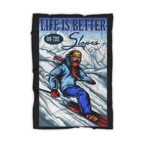 Skier Man Slogans Slopes 1 Blanket