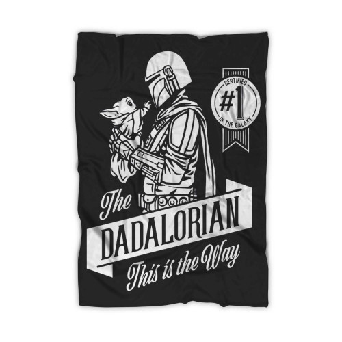 The Dadalorian This Is The Way 1 Blanket